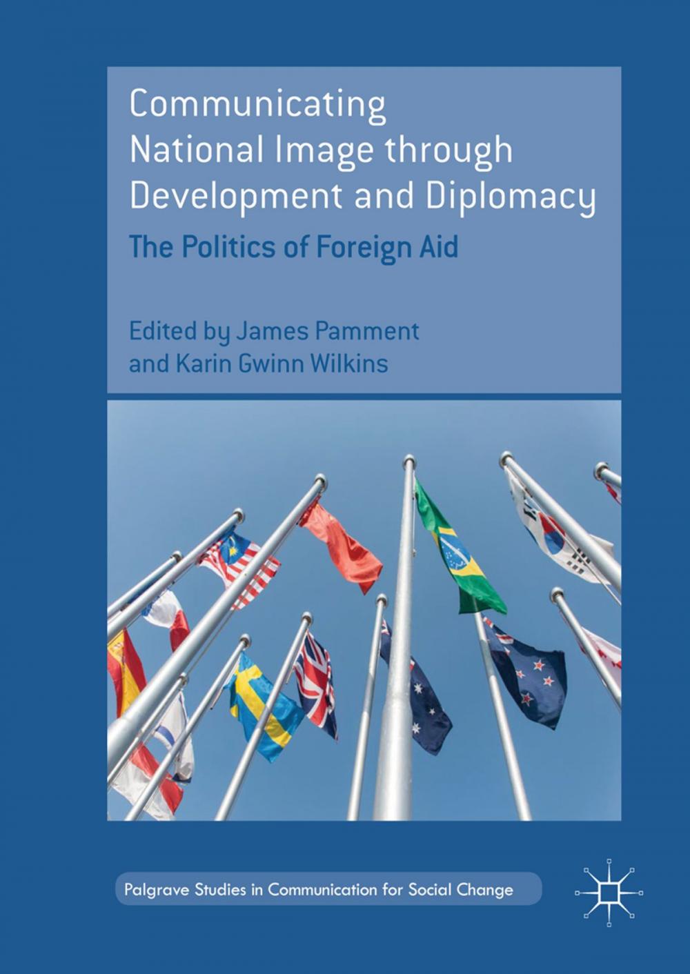 Big bigCover of Communicating National Image through Development and Diplomacy