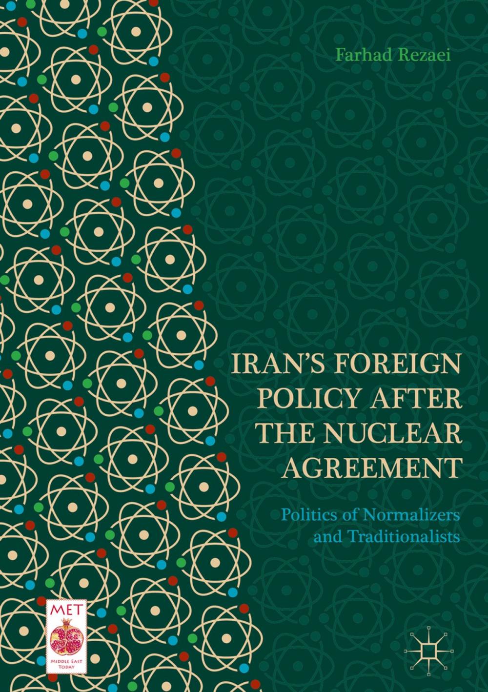 Big bigCover of Iran’s Foreign Policy After the Nuclear Agreement