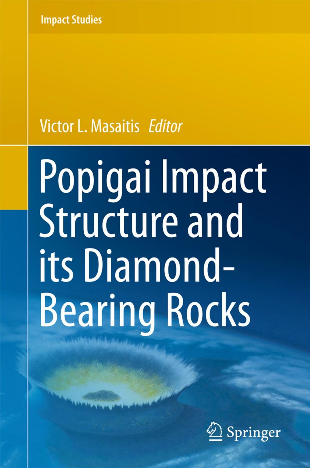 Big bigCover of Popigai Impact Structure and its Diamond-Bearing Rocks