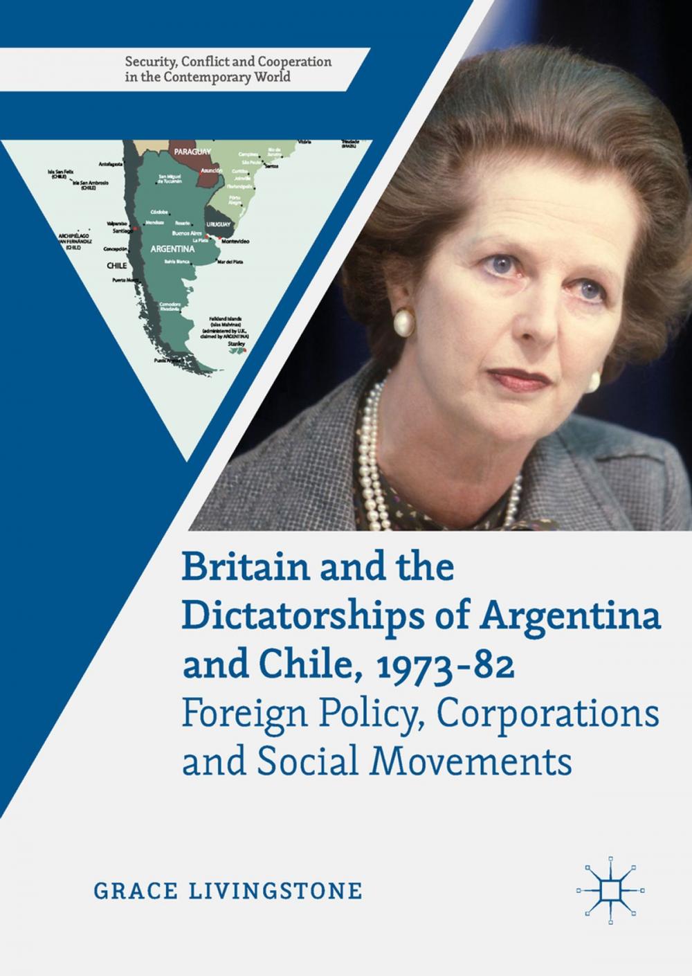 Big bigCover of Britain and the Dictatorships of Argentina and Chile, 1973–82