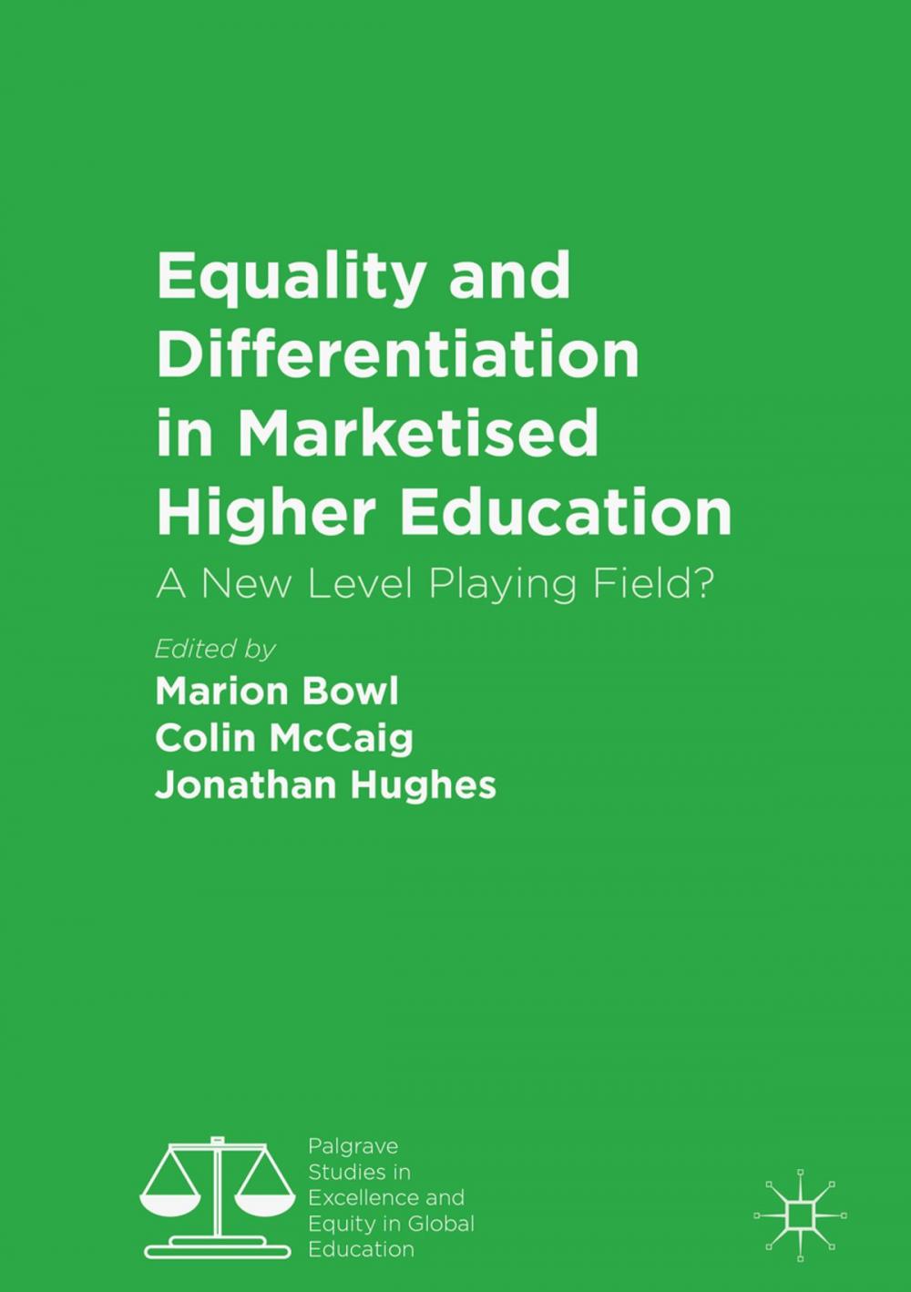 Big bigCover of Equality and Differentiation in Marketised Higher Education