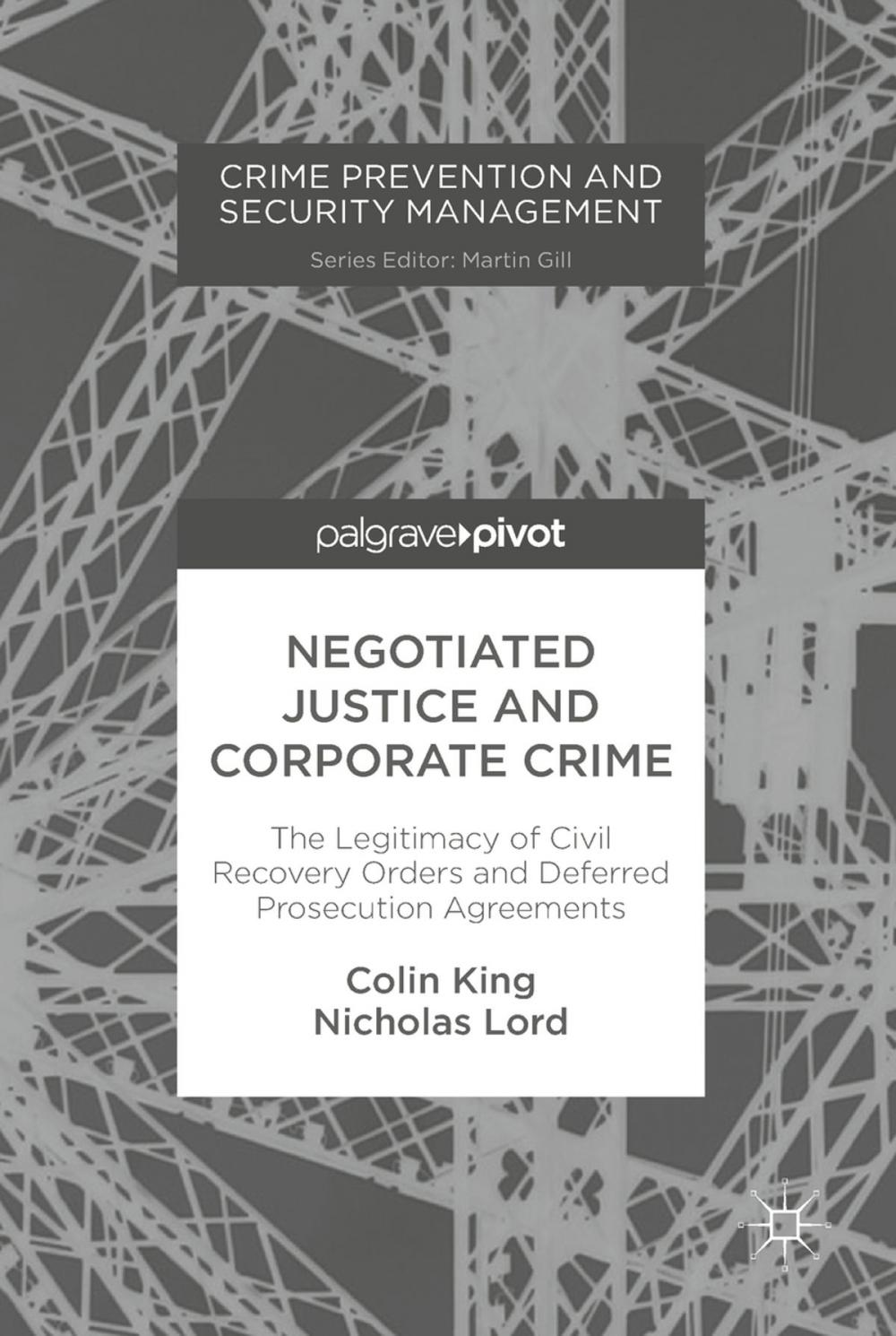 Big bigCover of Negotiated Justice and Corporate Crime