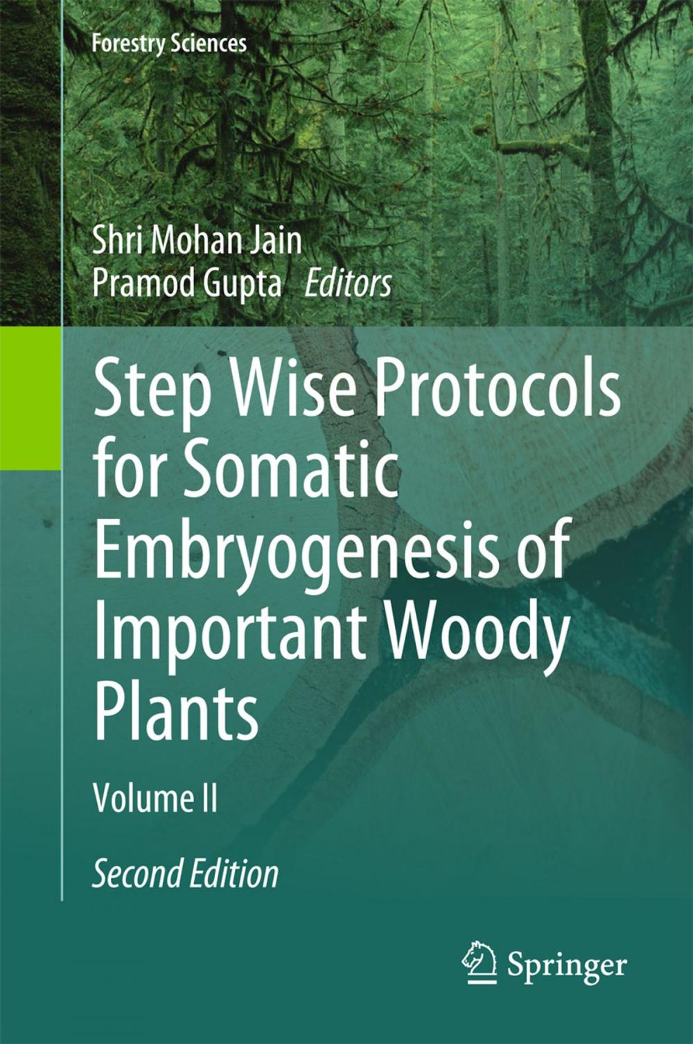 Big bigCover of Step Wise Protocols for Somatic Embryogenesis of Important Woody Plants