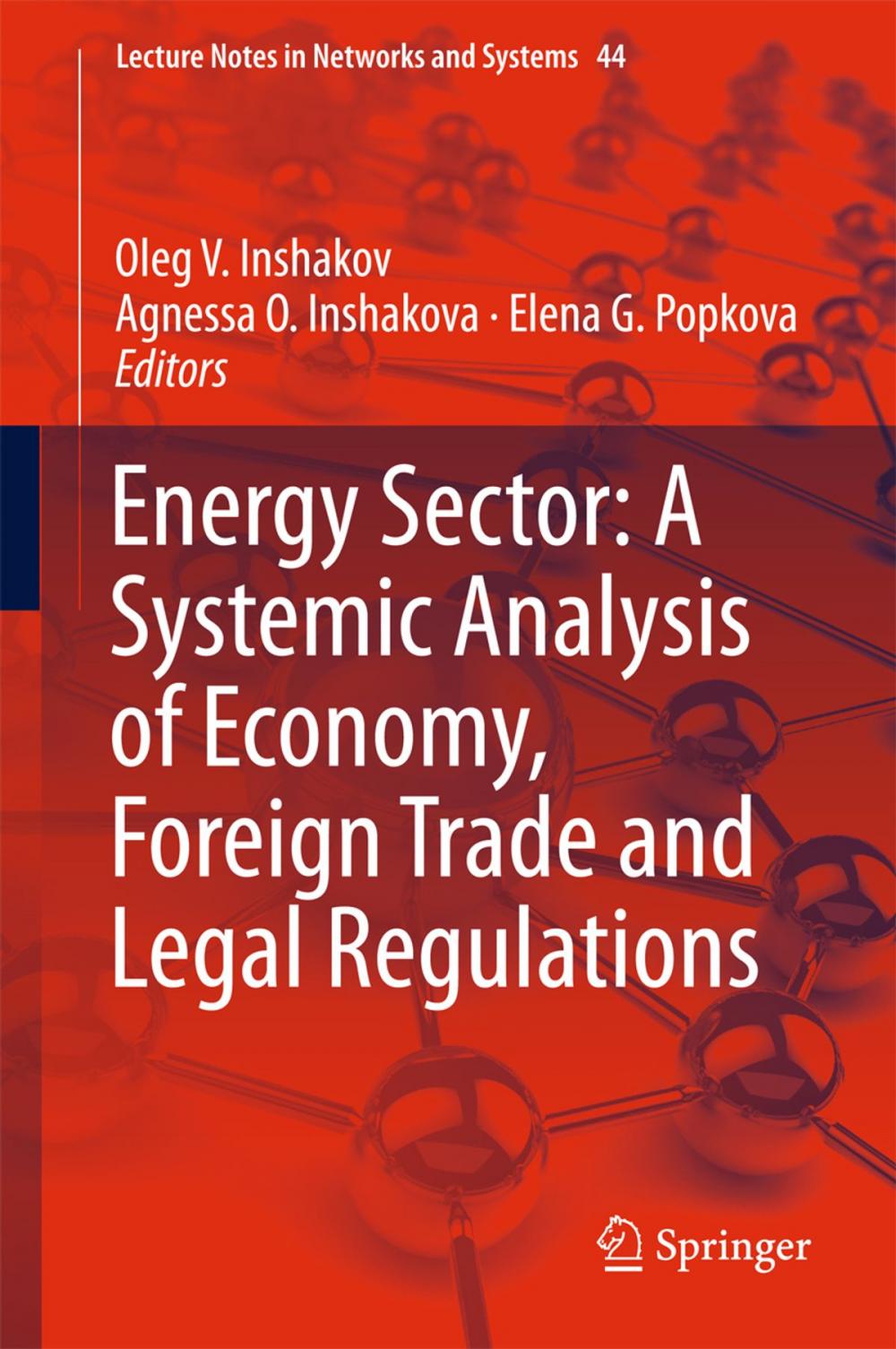 Big bigCover of Energy Sector: A Systemic Analysis of Economy, Foreign Trade and Legal Regulations