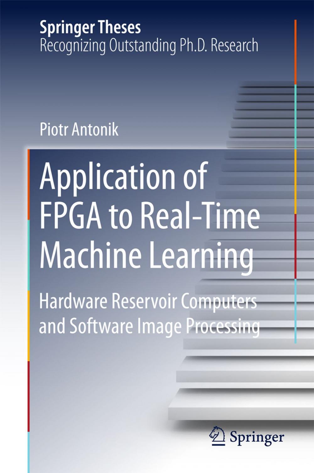 Big bigCover of Application of FPGA to Real‐Time Machine Learning