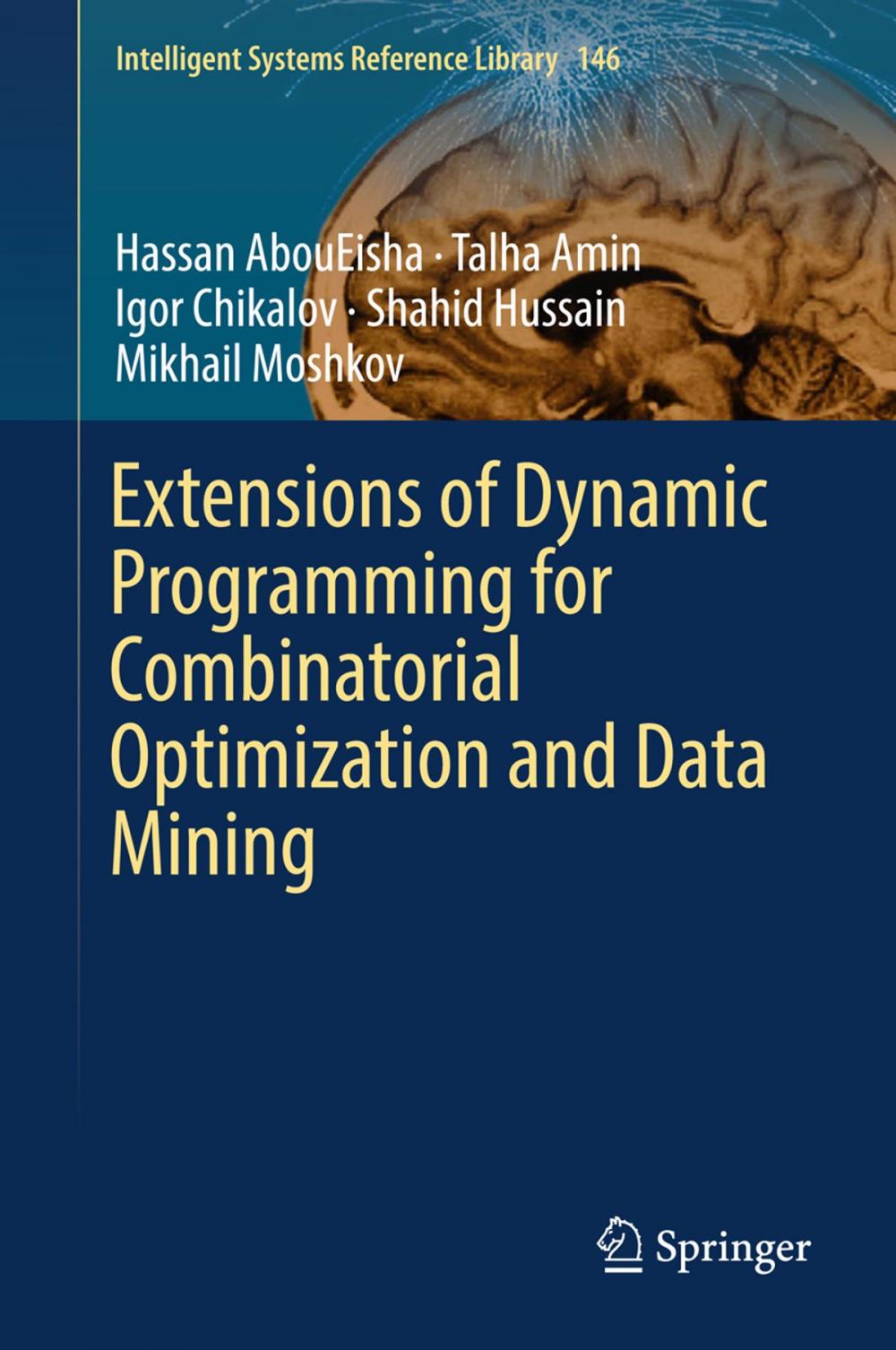 Big bigCover of Extensions of Dynamic Programming for Combinatorial Optimization and Data Mining