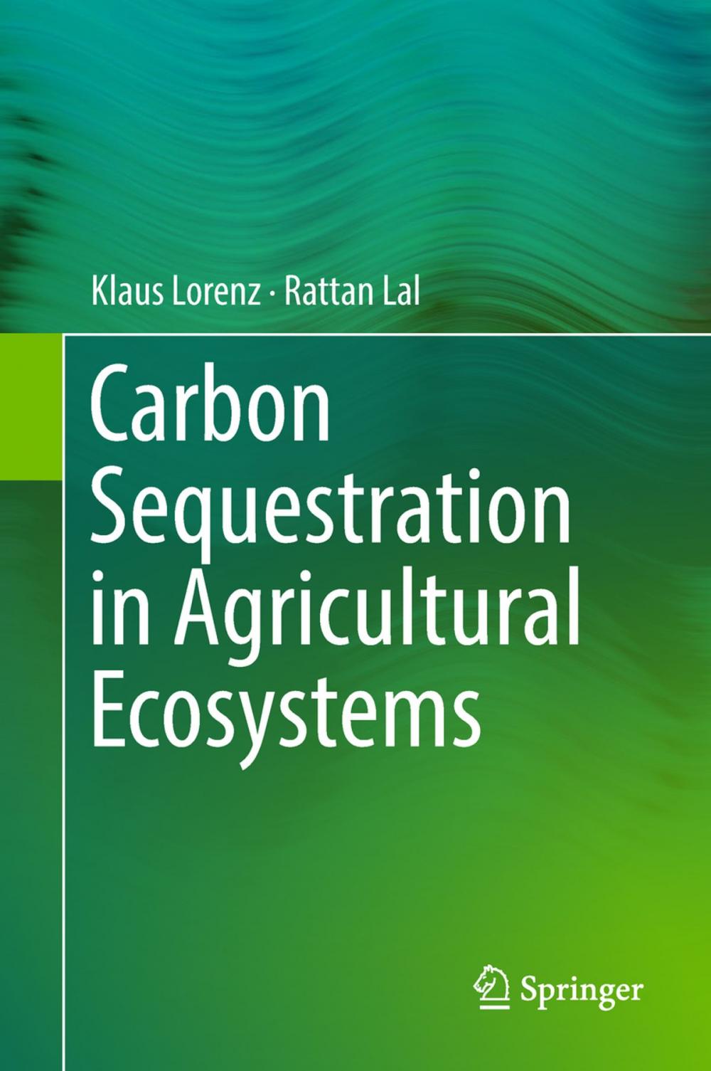 Big bigCover of Carbon Sequestration in Agricultural Ecosystems