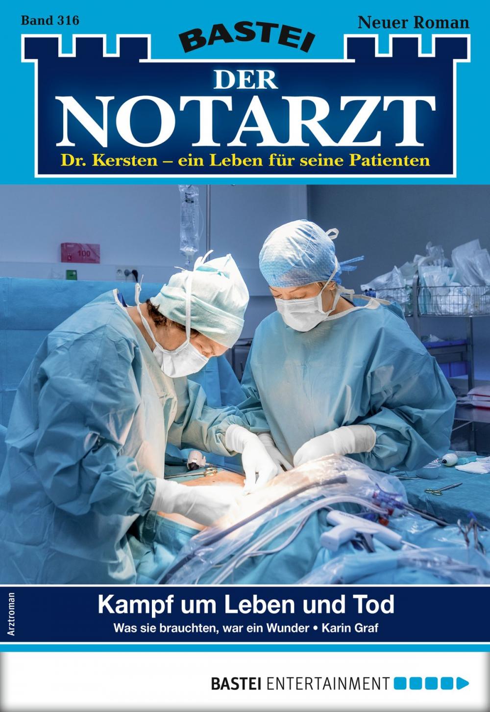 Big bigCover of Der Notarzt 316 - Arztroman