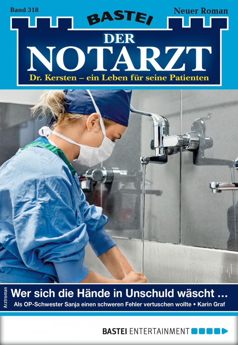 Big bigCover of Der Notarzt 318 - Arztroman