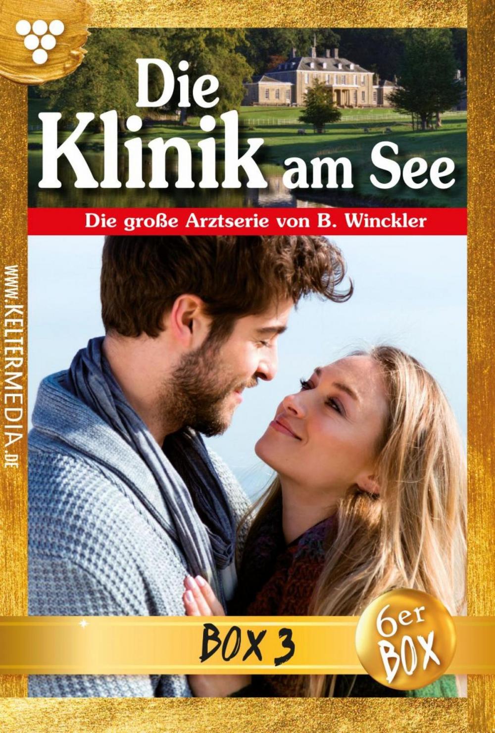 Big bigCover of Die Klinik am See Jubiläumsbox 3 – Arztroman