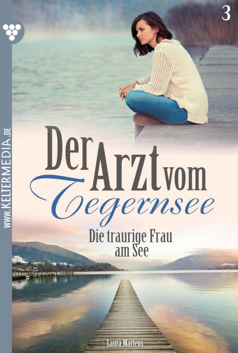 Big bigCover of Der Arzt vom Tegernsee 3 – Arztroman