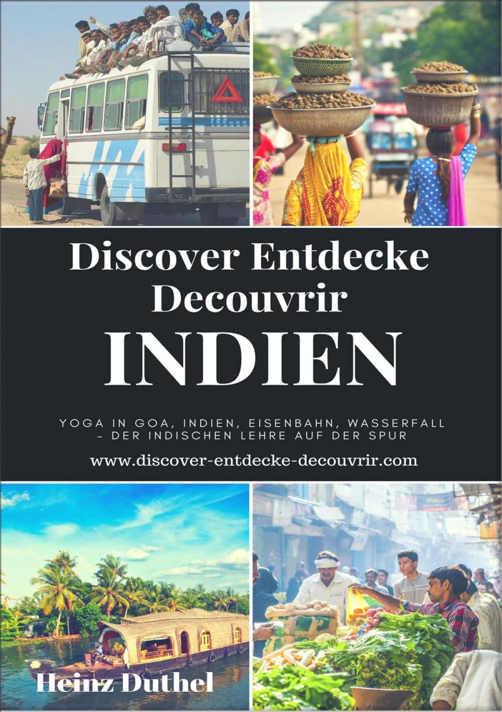 Big bigCover of Discover Entdecke Decouvrir Indien