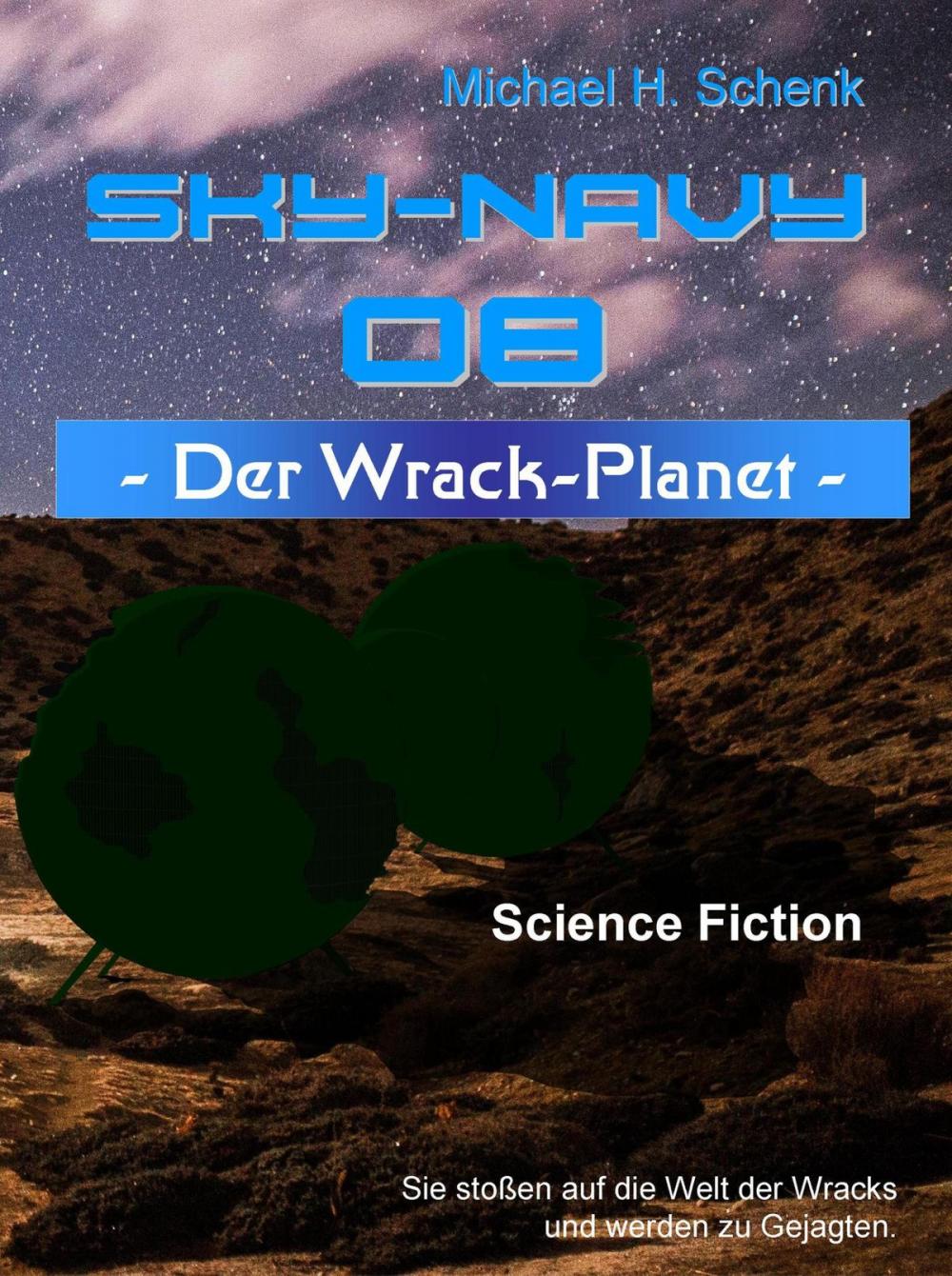 Big bigCover of Sky-Navy 08 - Der Wrack-Planet