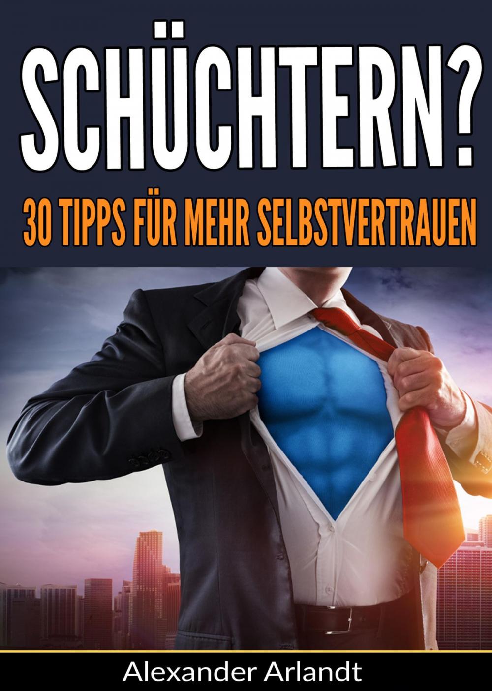 Big bigCover of Schüchtern? 30 Tipps für mehr Selbstvertrauen