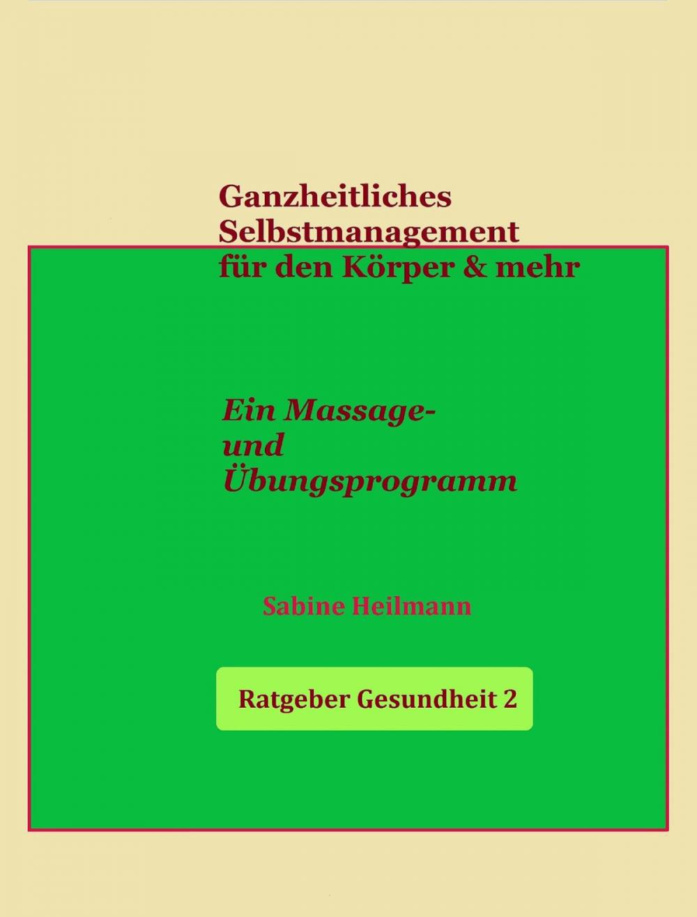 Big bigCover of Ganzheitliches Selbstmanagement für den Körper & mehr