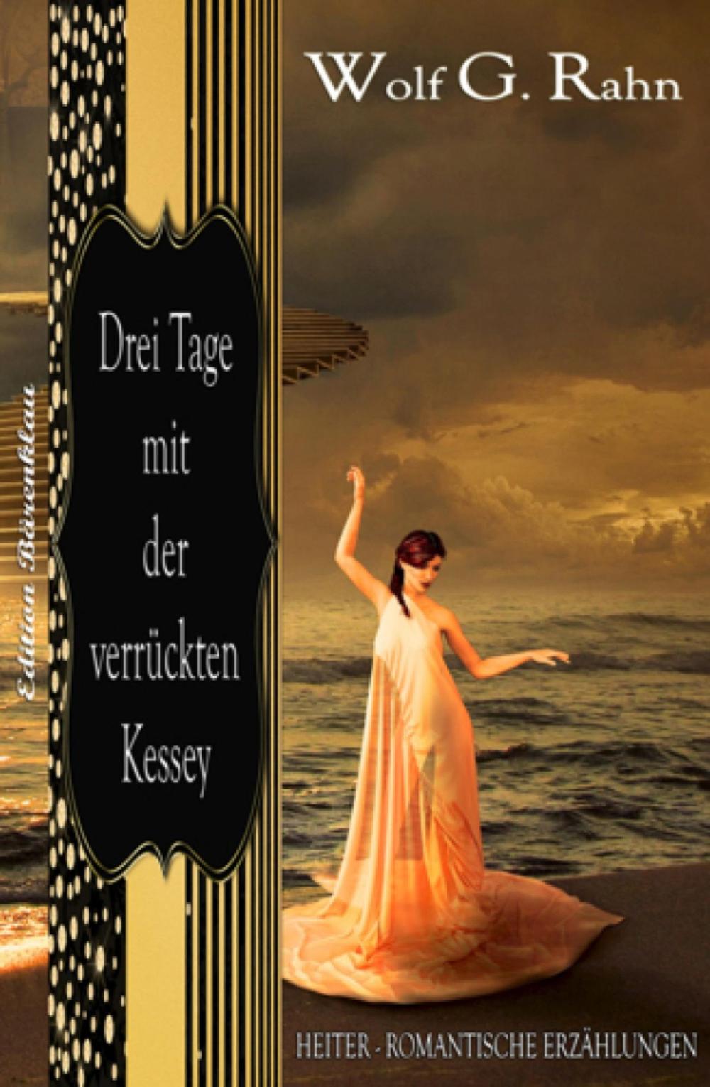 Big bigCover of Drei Tage mit der verrückten Kessey