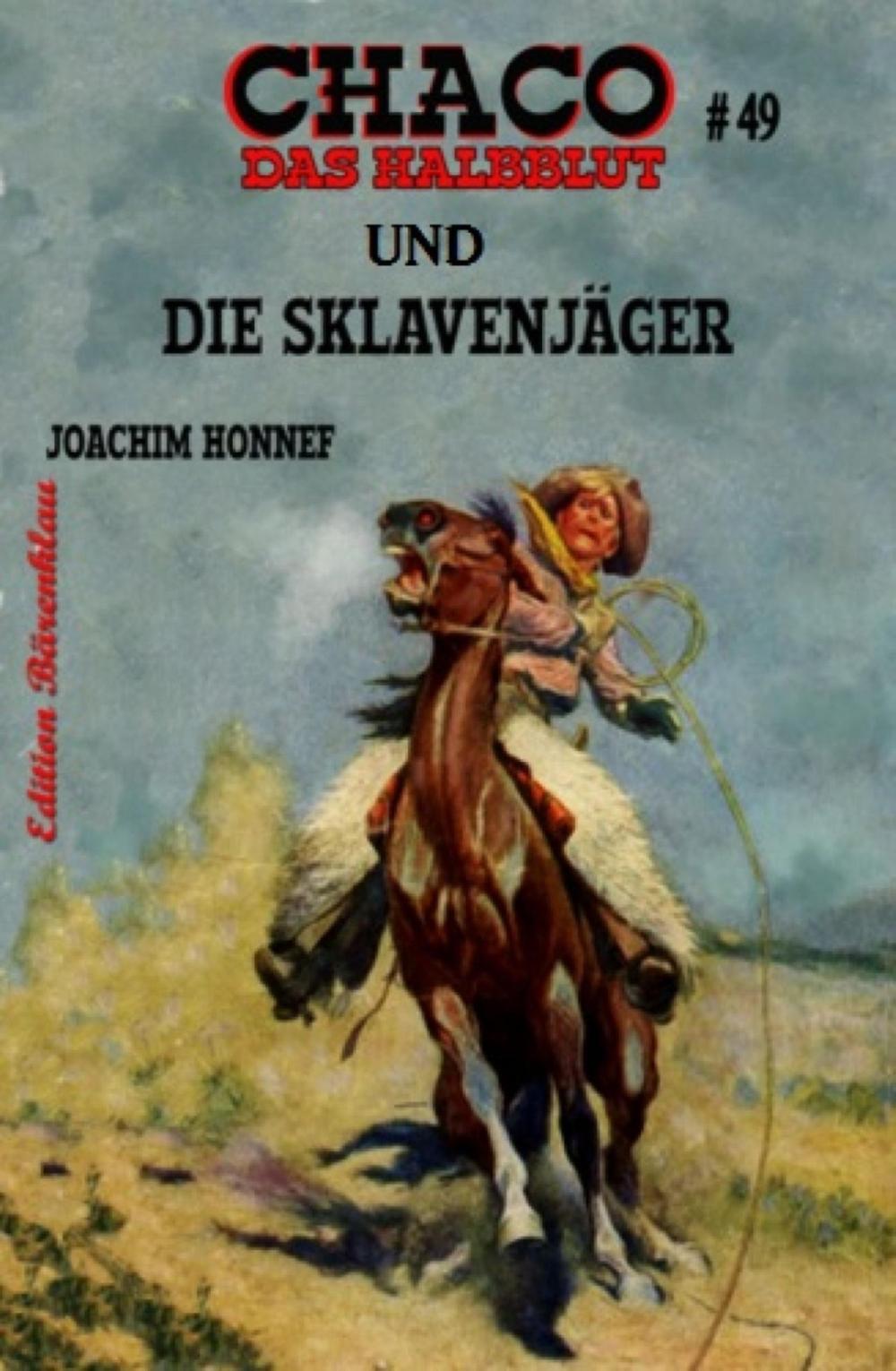 Big bigCover of Chaco #49 - Das Halblut und die Sklavenjäger