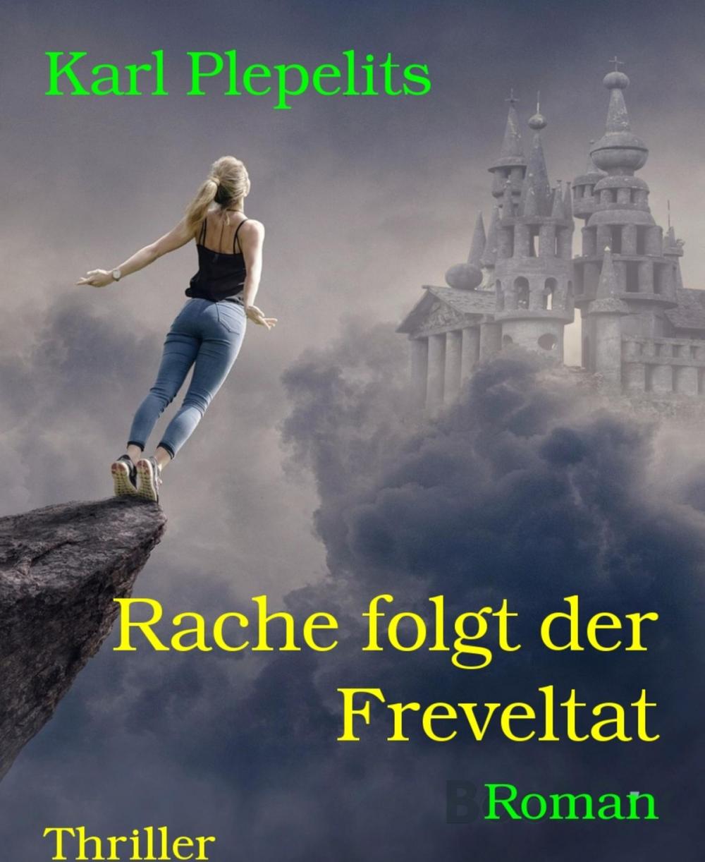 Big bigCover of Rache folgt der Freveltat