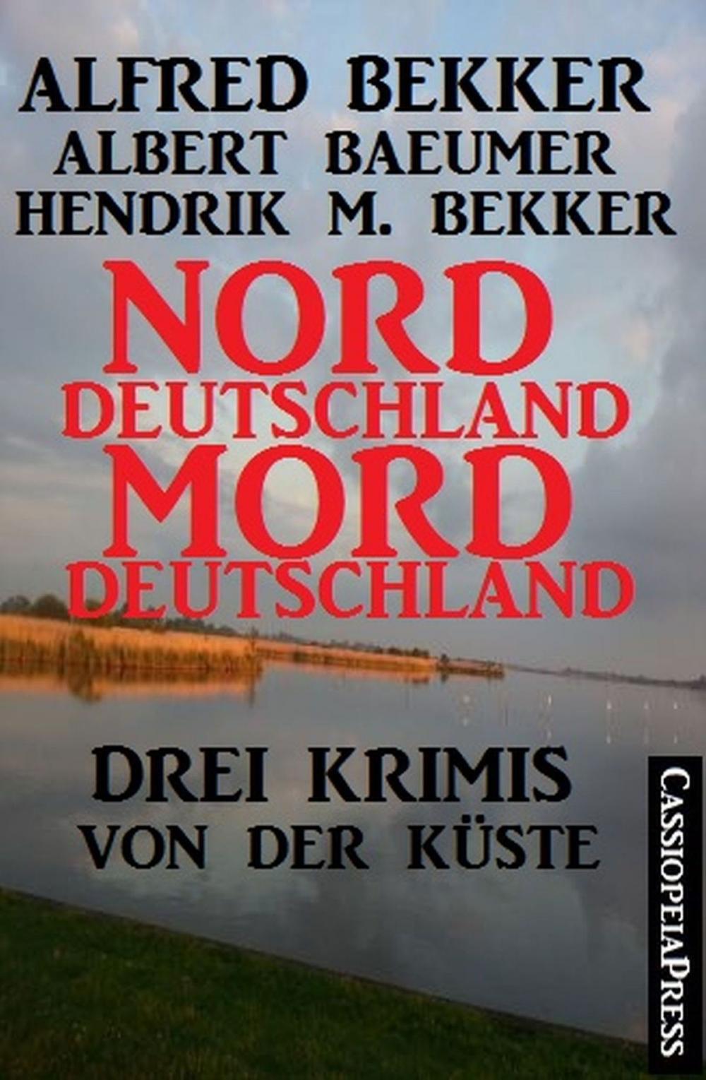 Big bigCover of Drei Krimis von der Küste - Norddeutschland, Morddeutschland