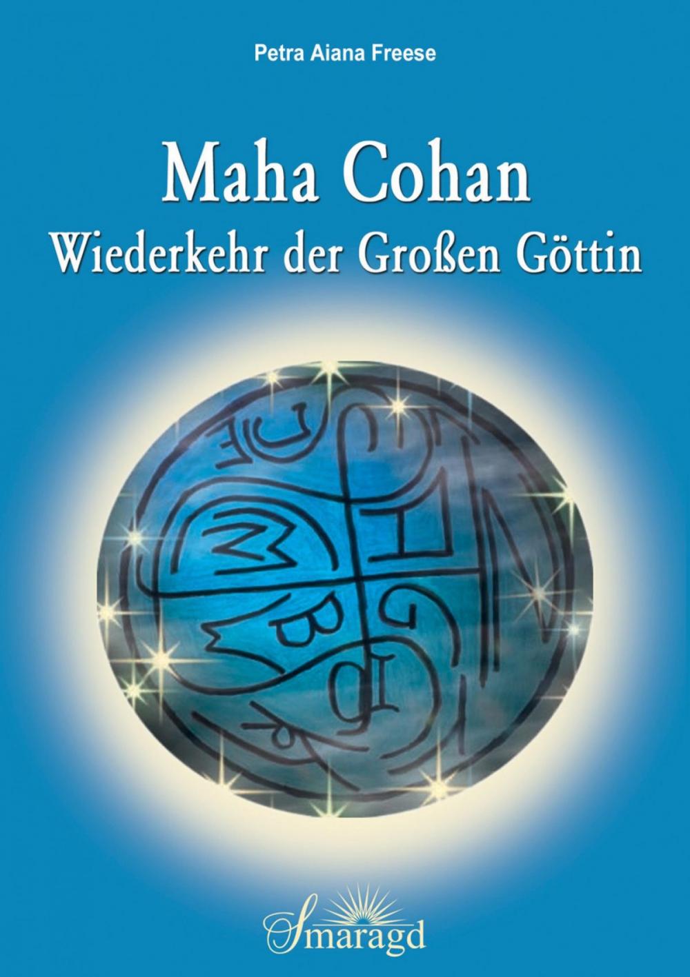 Big bigCover of Maha Cohan - Wiederkehr der Großen Göttin
