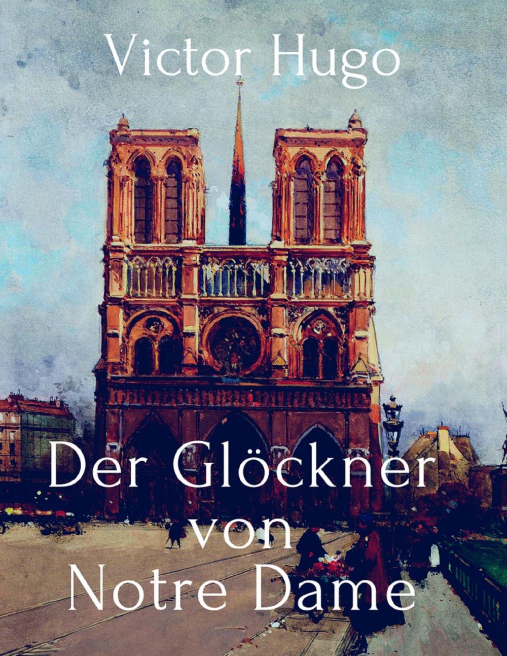 Big bigCover of Der Glöckner von Notre Dame