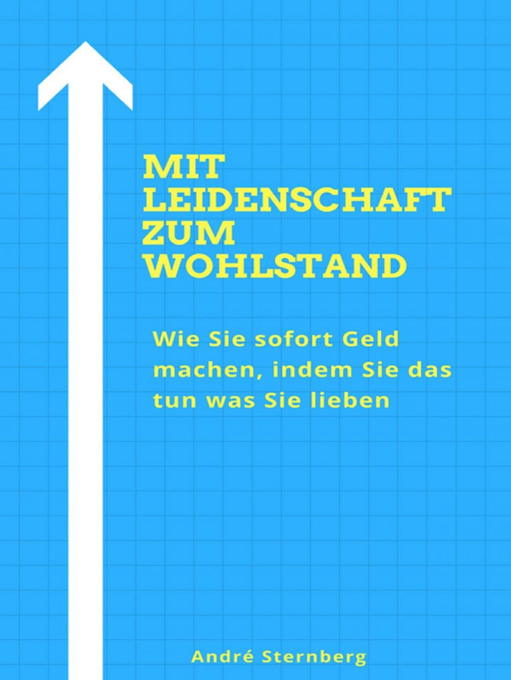 Big bigCover of Mit Leidenschaft zum Wohlstand