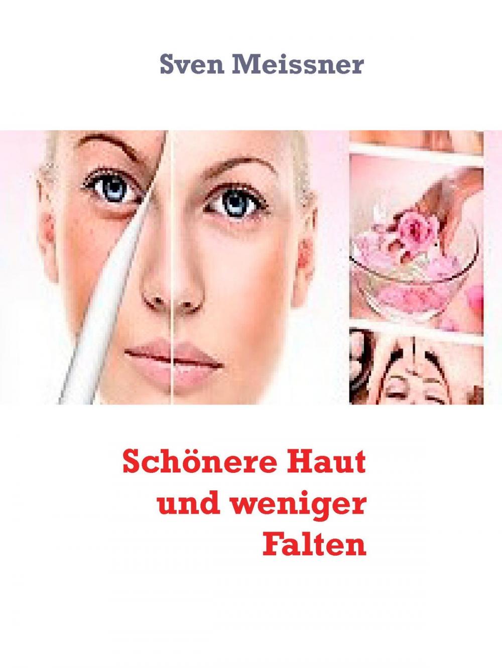 Big bigCover of Schönere Haut und weniger Falten