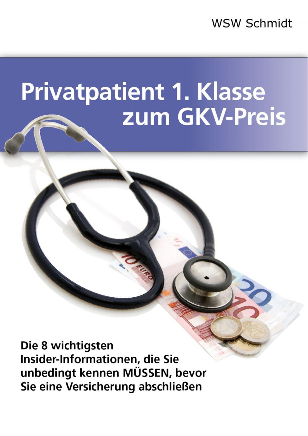 Big bigCover of Privatpatient 1. Klasse zum GKV-Preis