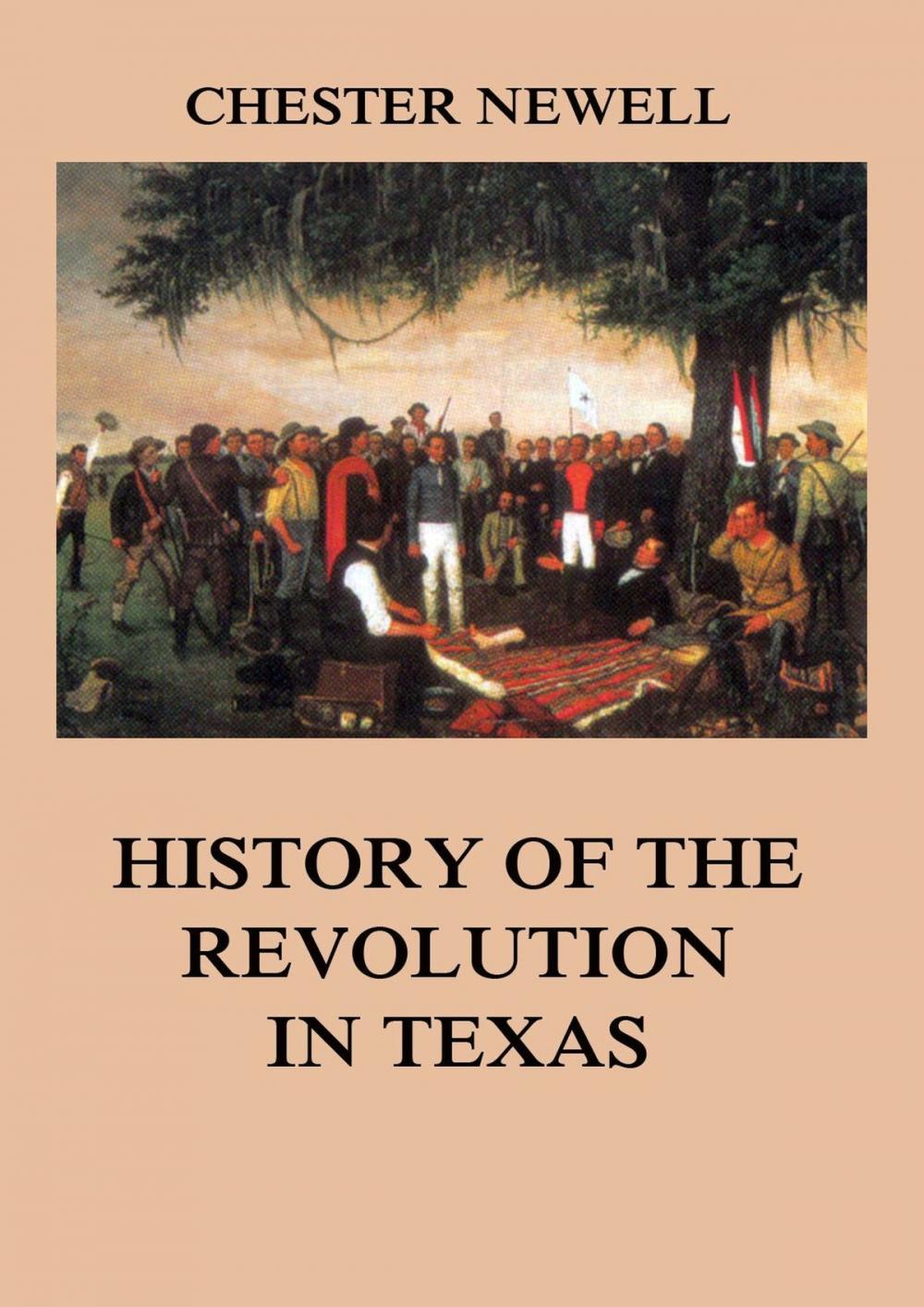 Big bigCover of History of the Revolution in Texas