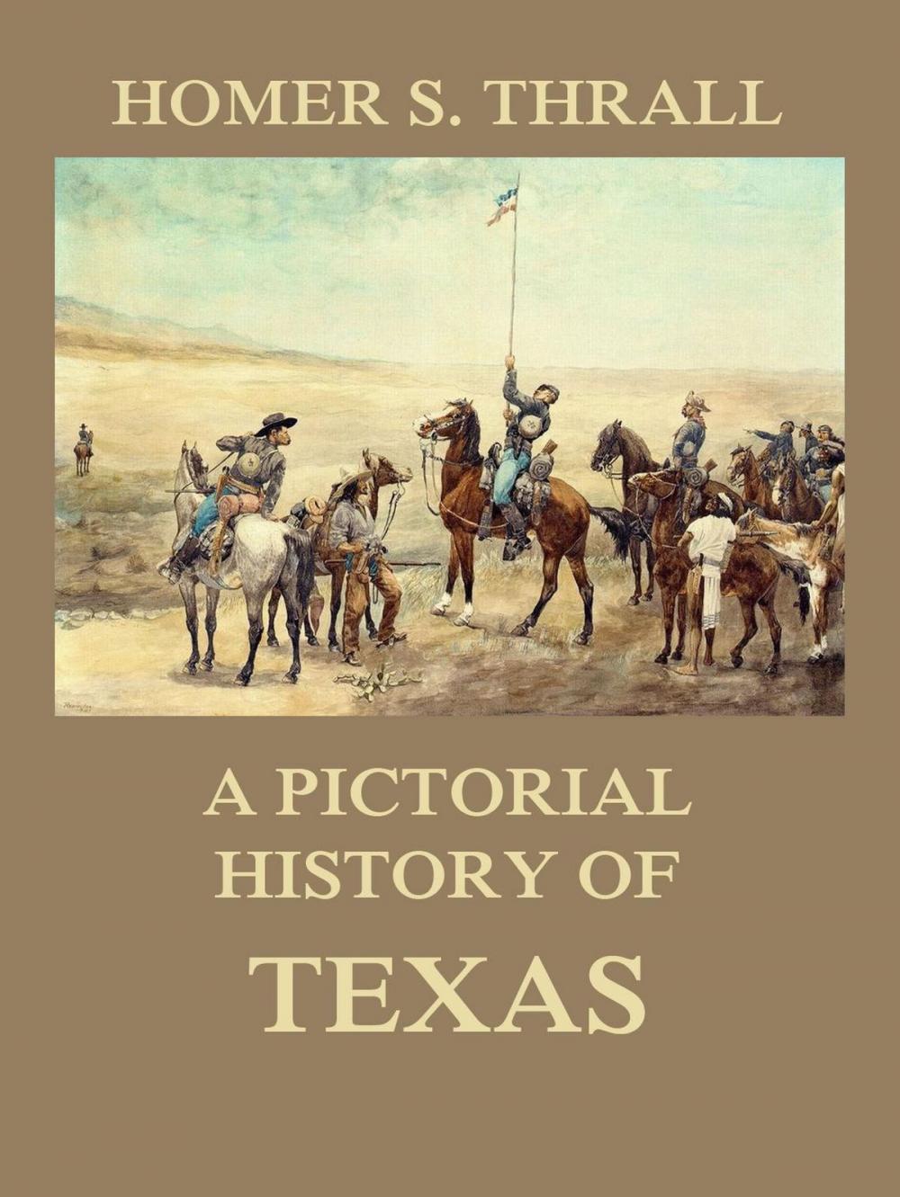 Big bigCover of A pictorial history of Texas