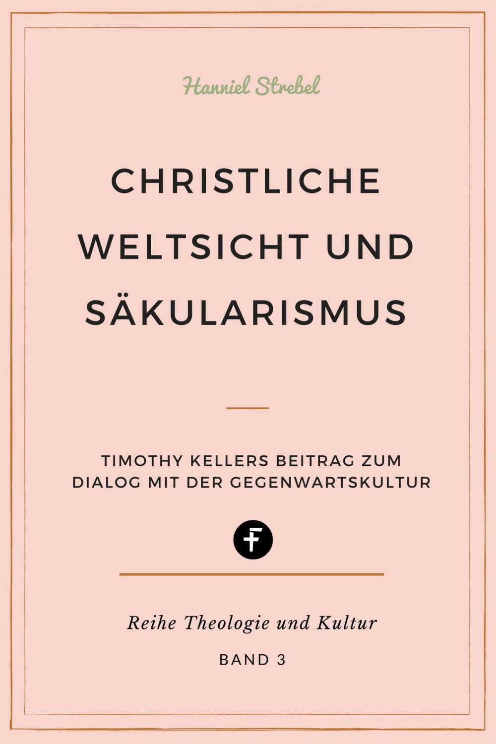 Big bigCover of Christliche Weltsicht und Säkularismus