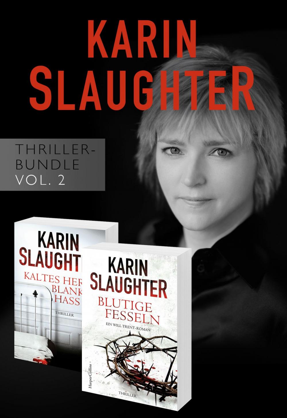 Big bigCover of Karin Slaughter Thriller-Bundle Vol. 2 (Kaltes Herz, blanker Hass / Blutige Fesseln)