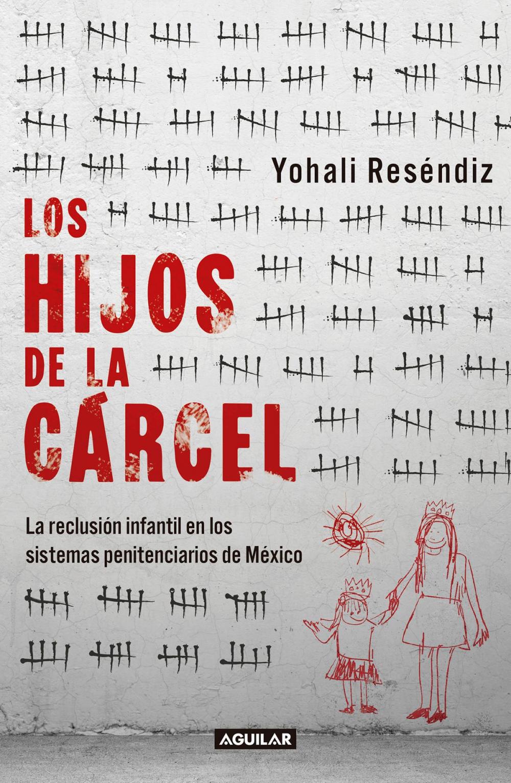 Big bigCover of Los hijos de la cárcel