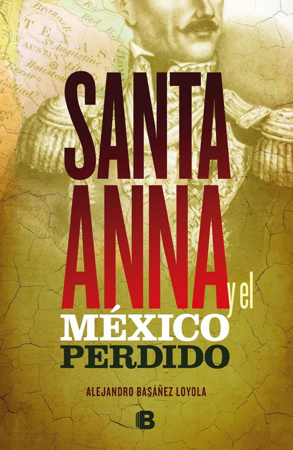 Big bigCover of Santa Anna y el México perdido