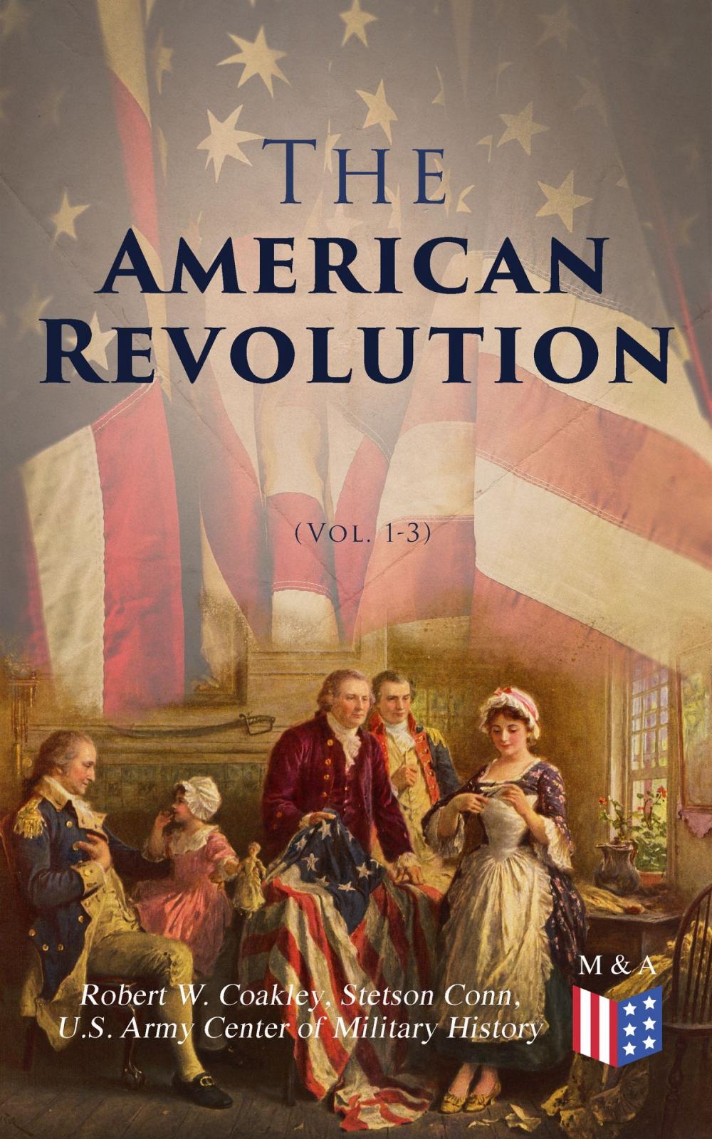 Big bigCover of The American Revolution (Vol. 1-3)