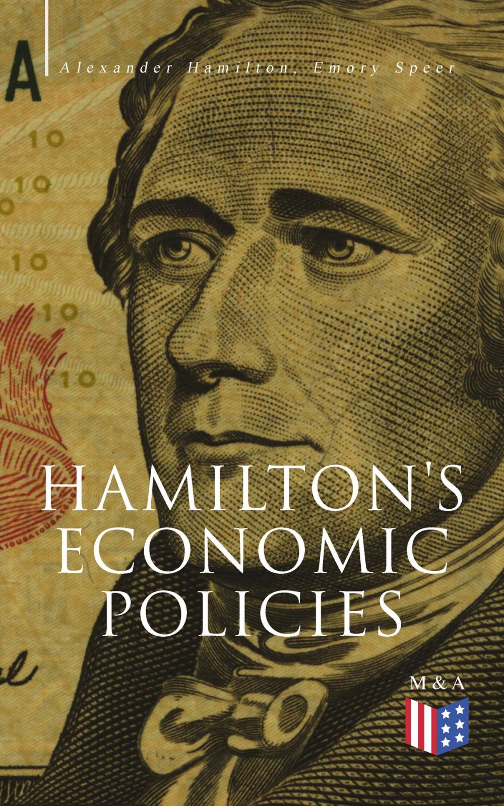 Big bigCover of Hamilton's Economic Policies