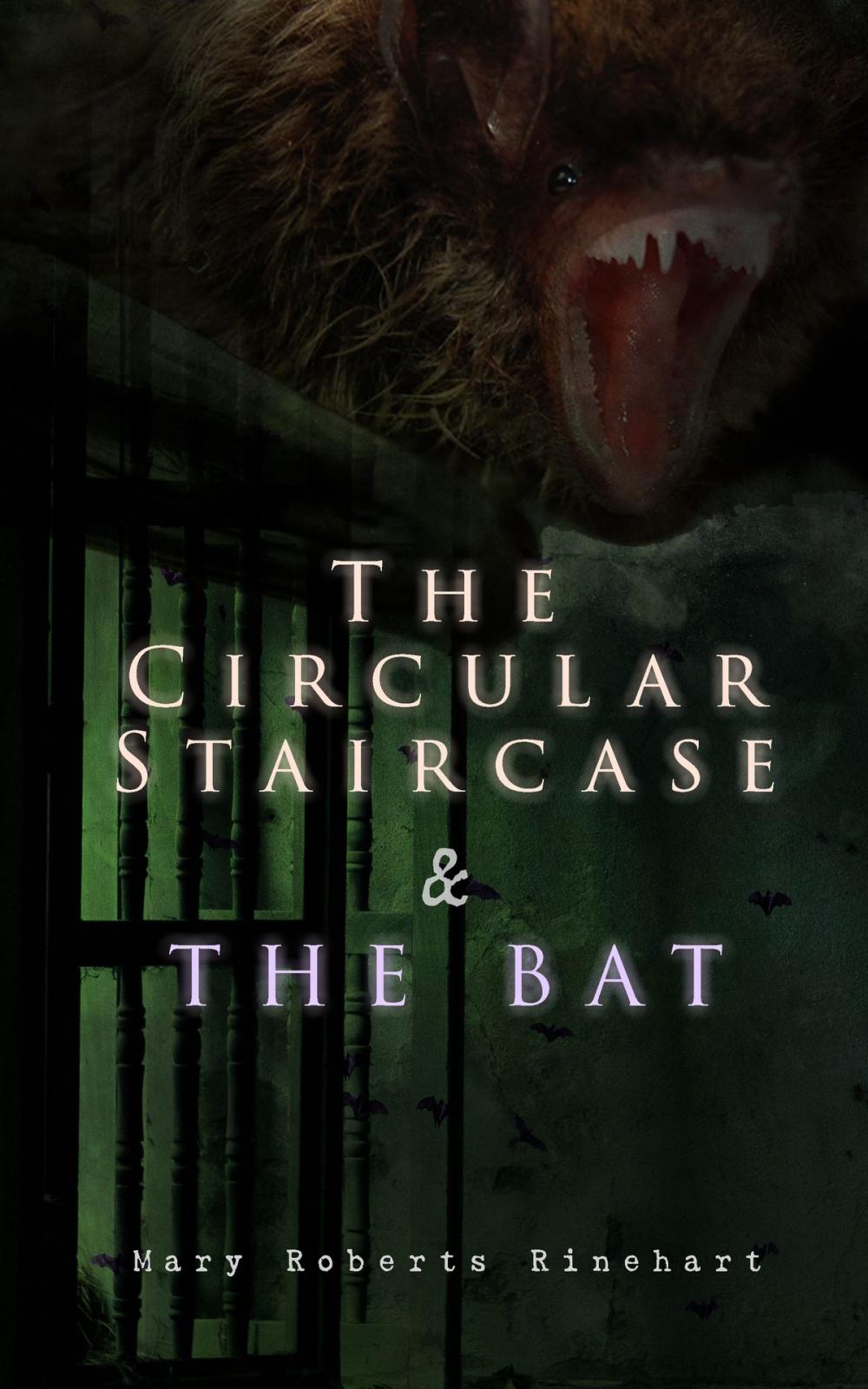 Big bigCover of The Circular Staircase & The Bat