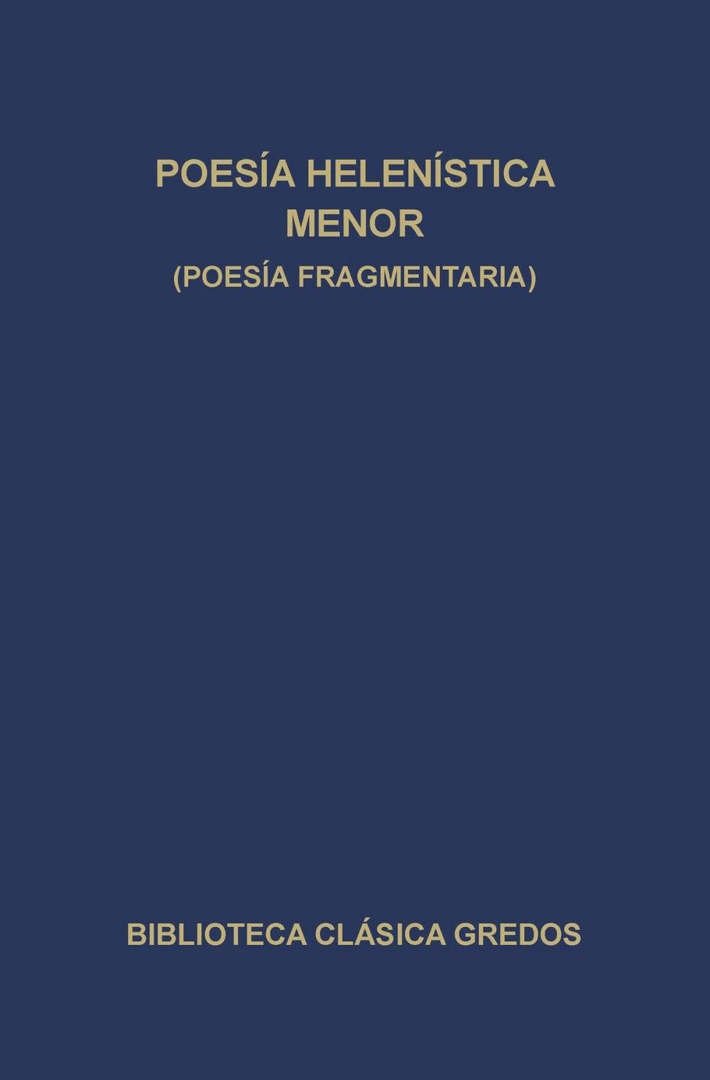 Big bigCover of Poesía helenística menor (Poesía fragmentaria)