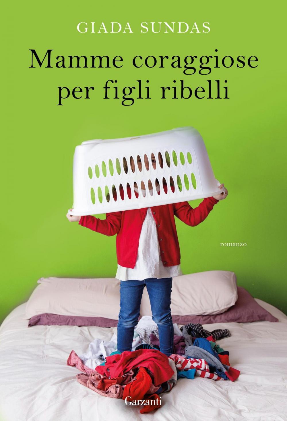 Big bigCover of Mamme coraggiose per figli ribelli