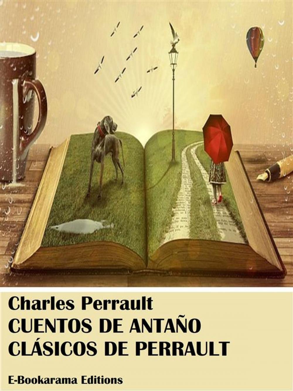 Big bigCover of Cuentos de antaño - Clásicos de Perrault