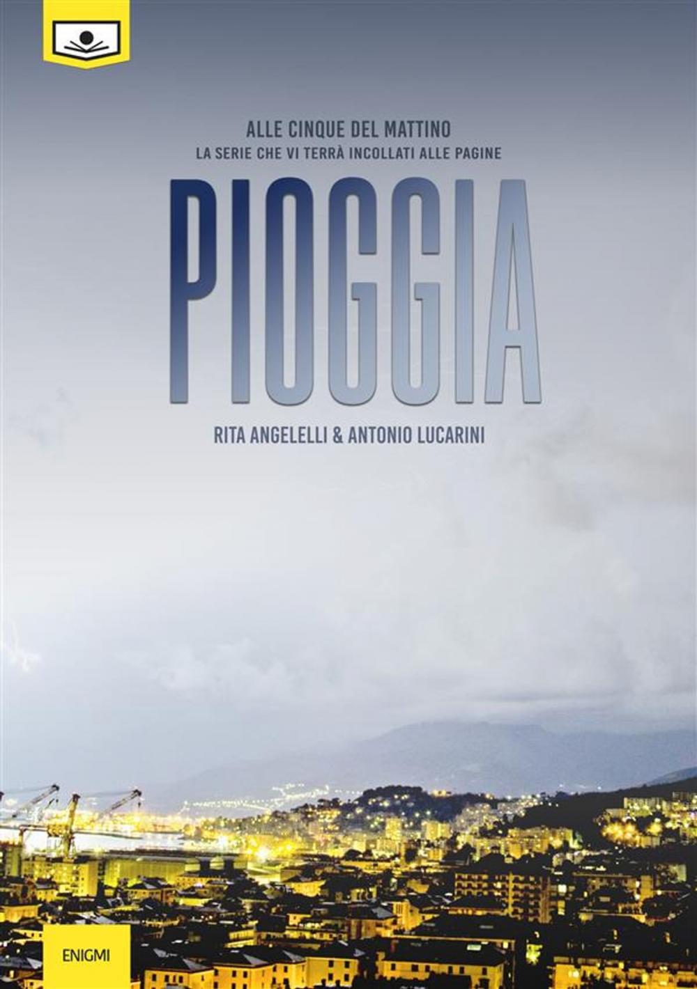 Big bigCover of Pioggia - Primo episodio della serie“Alle cinque del mattino”