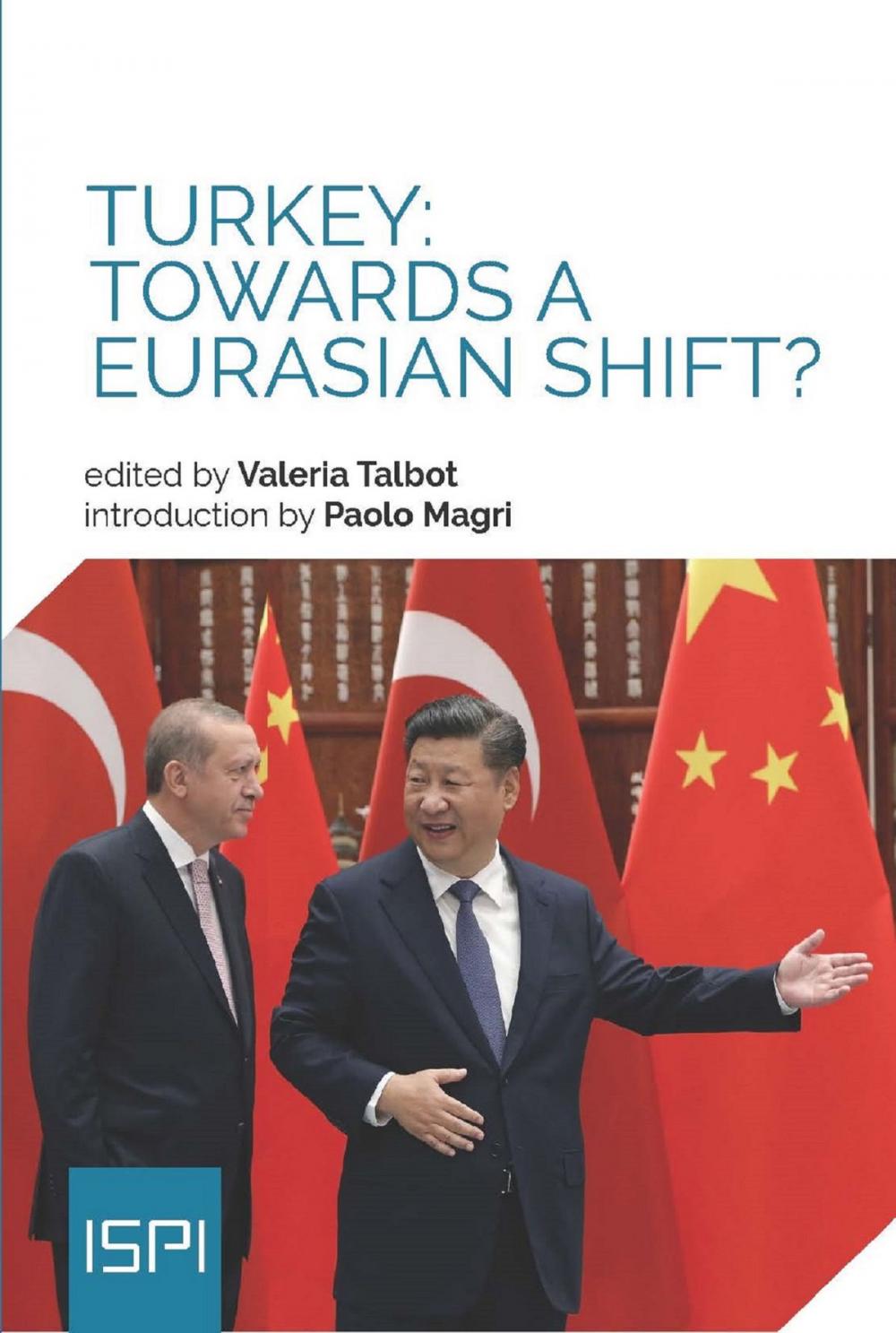 Big bigCover of Turkey: Towards a Eurasian Shift?