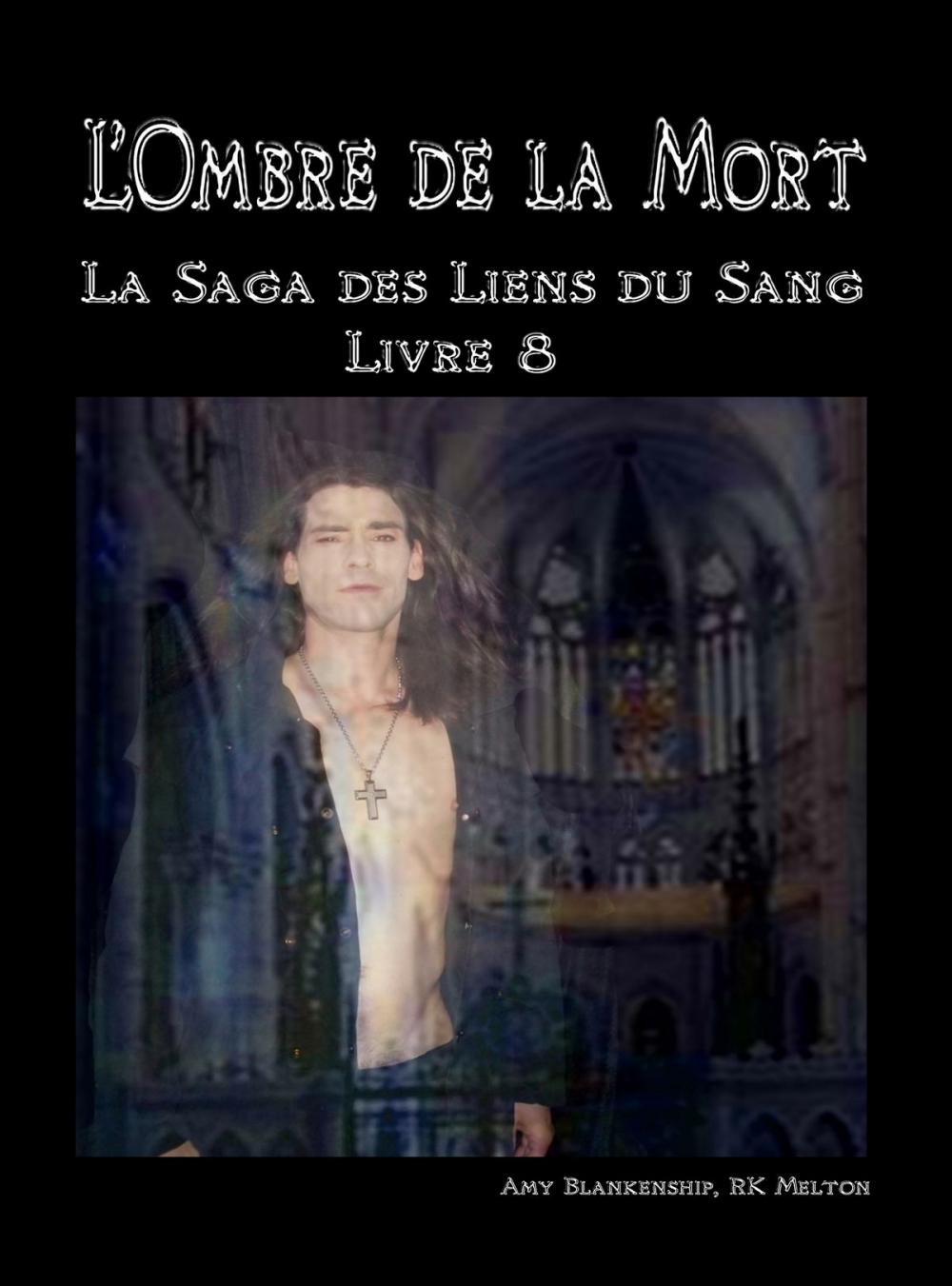 Big bigCover of L'Ombre De La Mort (Les Liens Du Sang-Livre 8)