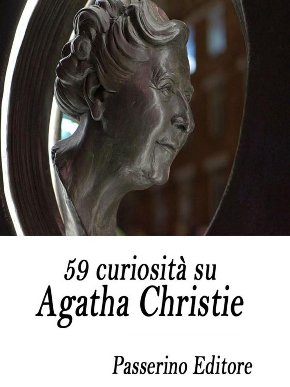 Big bigCover of 59 curiosità su Agatha Christie