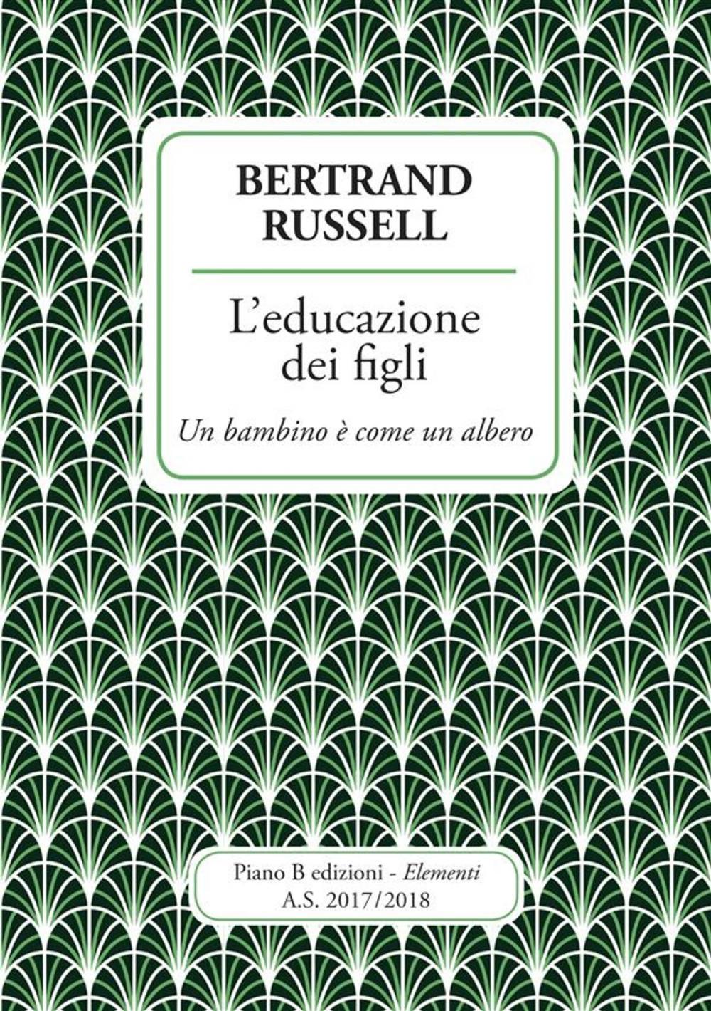 Big bigCover of L'educazione dei figli. Un bambino è come un albero