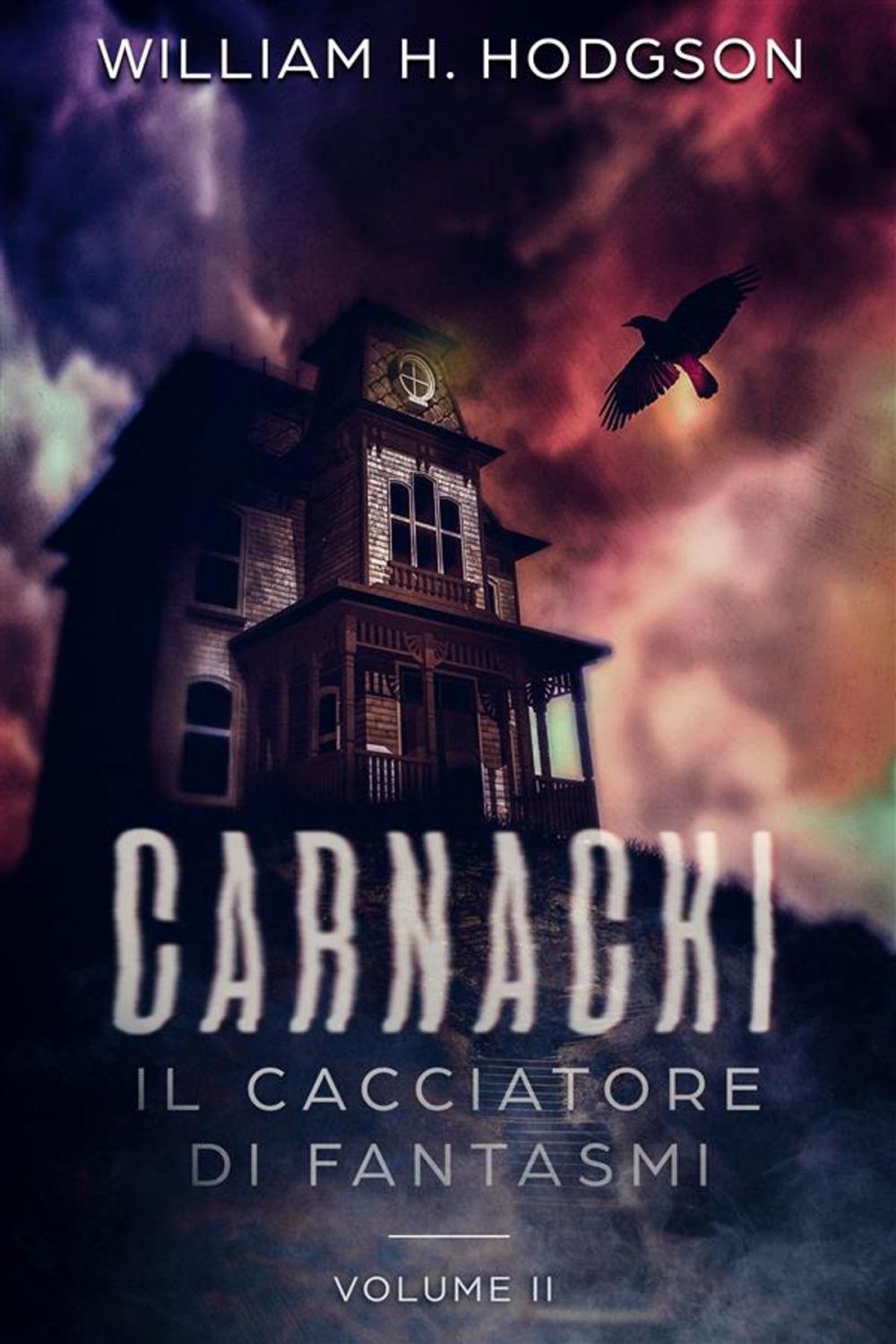 Big bigCover of Carnacki - Il Cacciatore di Fantasmi Vol. II