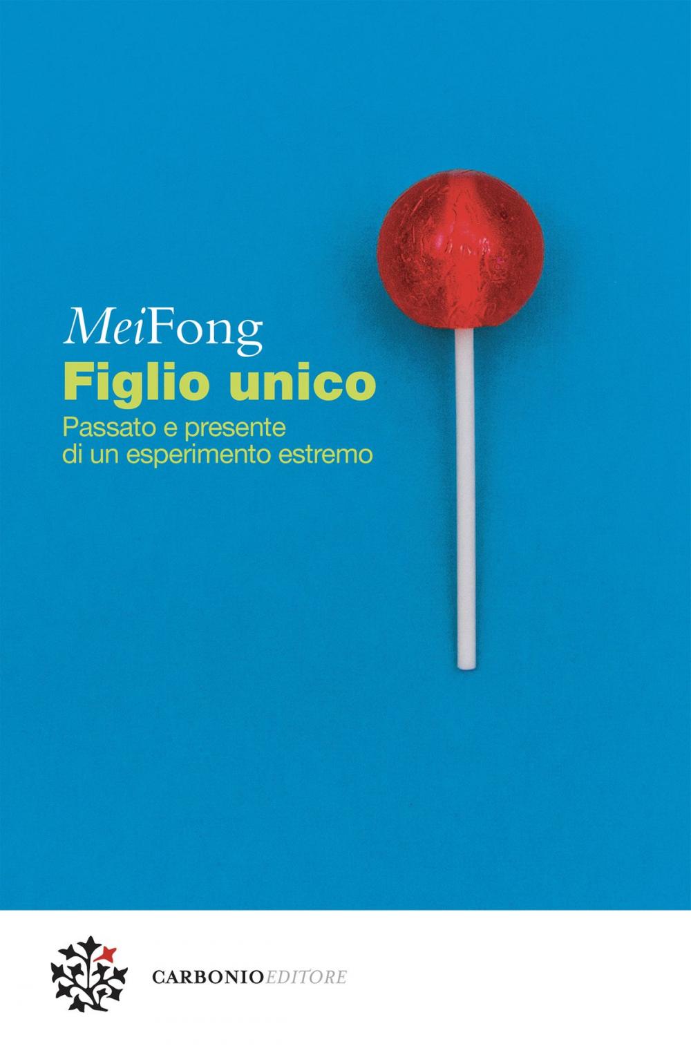 Big bigCover of Figlio unico