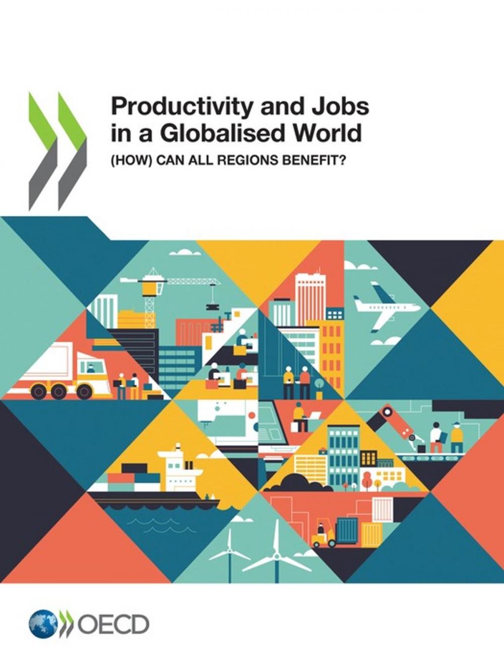 Big bigCover of Productivity and Jobs in a Globalised World