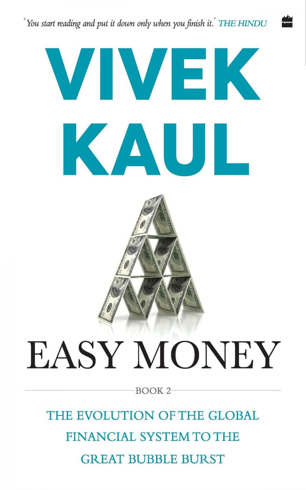 Big bigCover of Easy Money: Evolution of the Global Financial system to the Great BubbleBurst