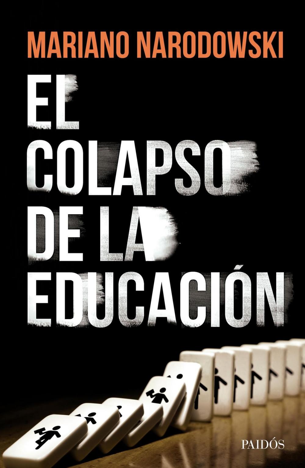 Big bigCover of El colapso de la Educación